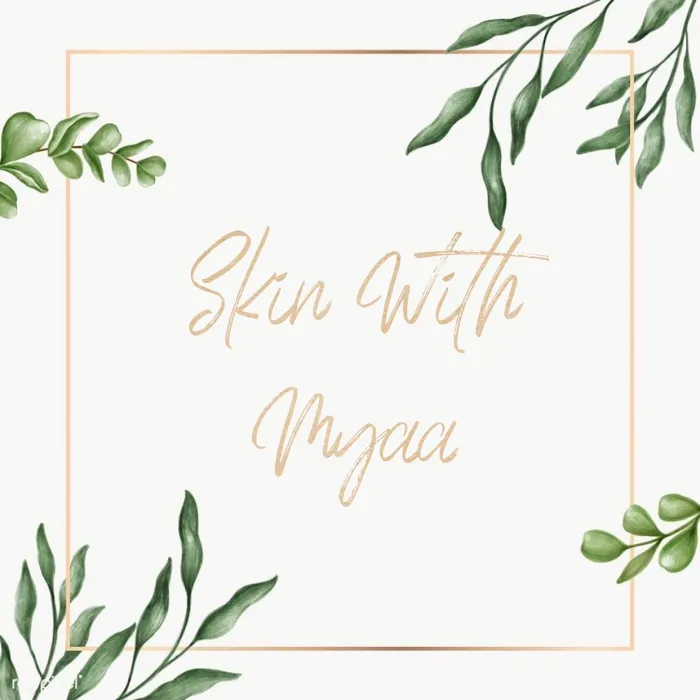 SkinByMyaa Picture 3